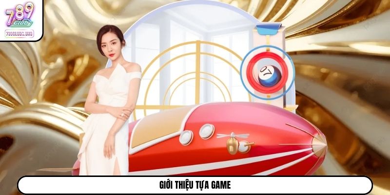 Giới thiệu tựa game