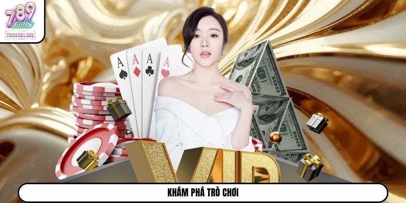 Khám phá trò chơi