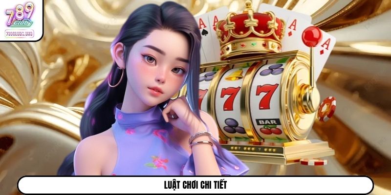 Luật chơi chi tiết